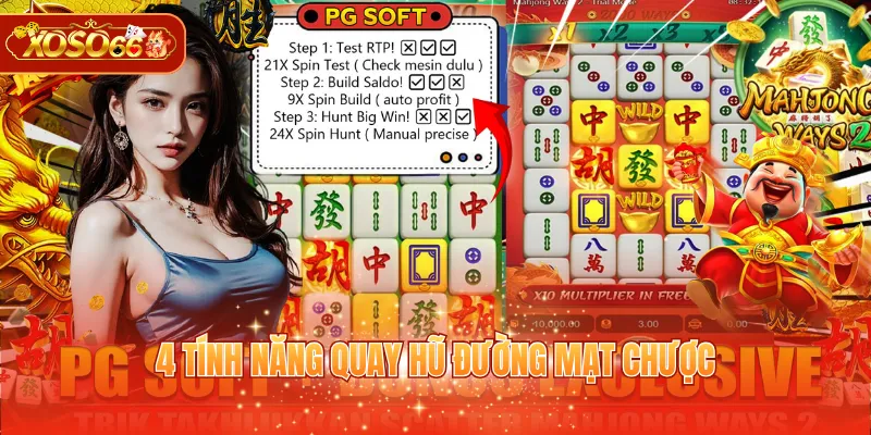 4 tính năng quay hũ Đường Mạt Chược